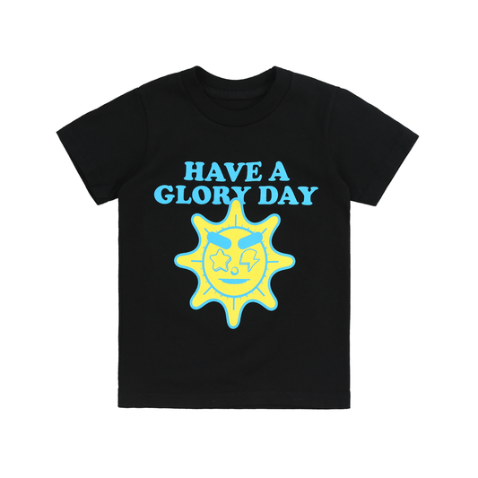 Have a Glory Day Kids Shirt (Black)